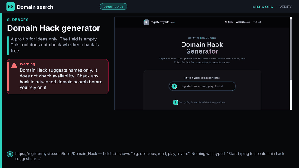 Slide 8 of 9: Domain Hack generator — registermysite.com/tools/Domain_Hack. Empty Domain Hack Generator. It suggests hacks and does not check availability.