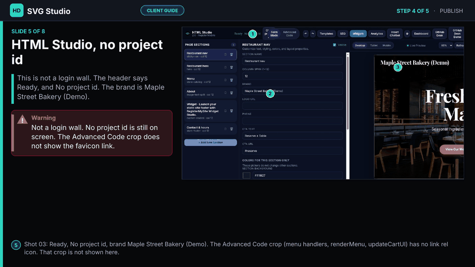 Slide 5 of 8: HTML Studio, no project id — Shot 03. Ready, no project id, Maple Street Bakery (Demo). The Advanced Code crop does not show a favicon link.
