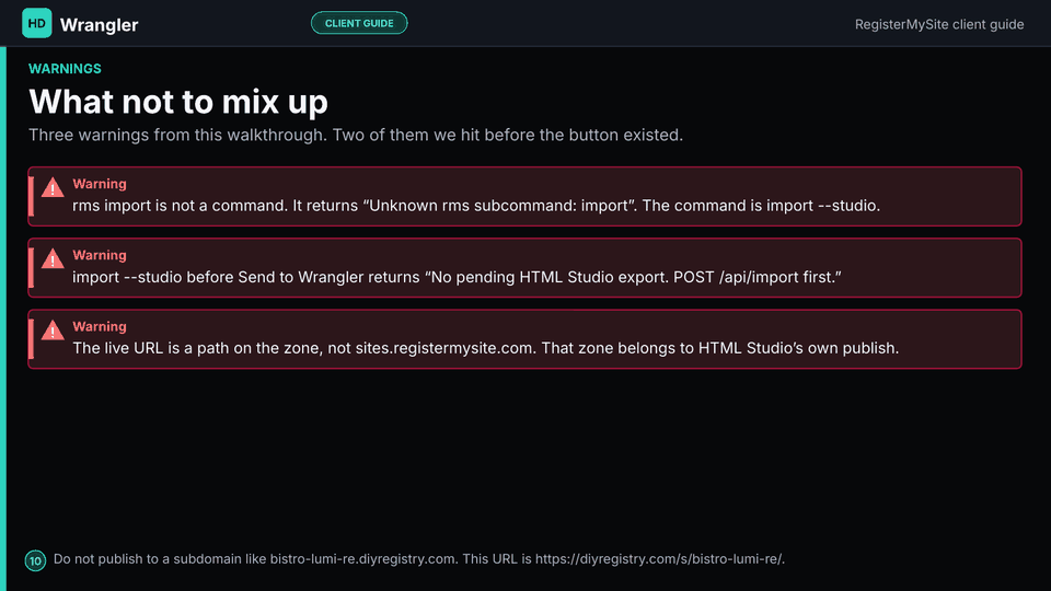 Slide 10 of 12: What not to mix up — rms import is not a command. Import before send finds nothing. The live URL is a path, not the HTML Studio zone.